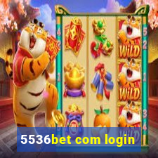 5536bet com login